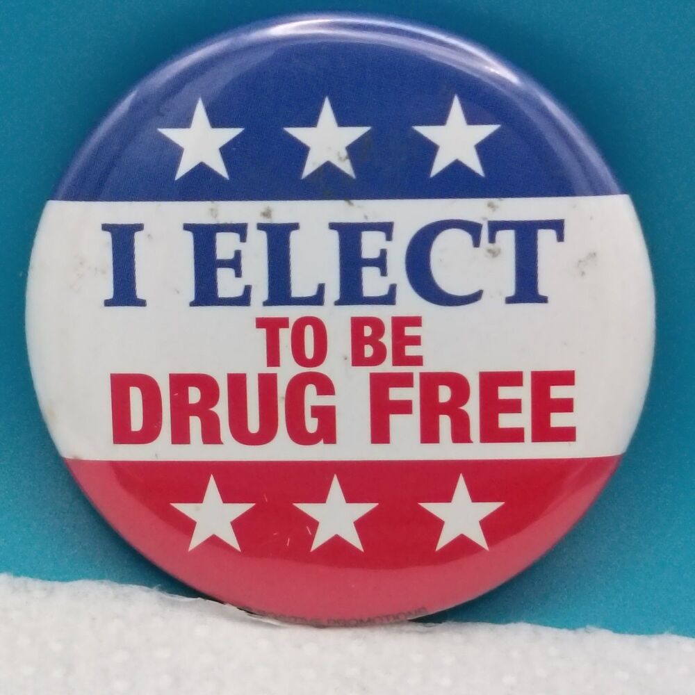 I Elect To Be Drug Free Pinback Button Pin Vintage Red White Blue USA